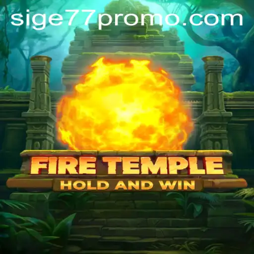 Unveiling the Exciting World of FireTemple: Exploring Sige77