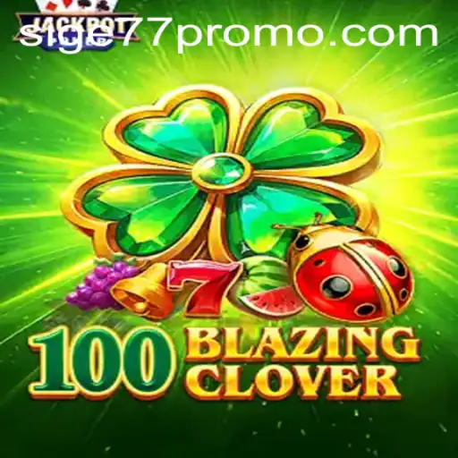 Discover the Thrilling World of 100BlazingClover: An Exciting Gaming Adventure