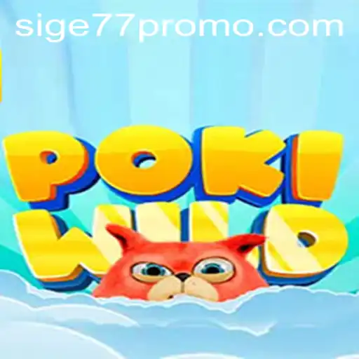 Unveiling the Adventure of PokiWild: A Thrilling New Gaming Experience with Sige77